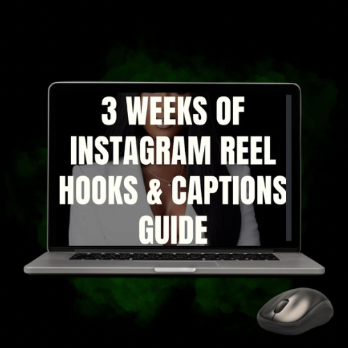 3 Weeks Of Instagram Reels & 200 Reel Hooks